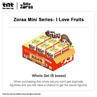 TNTSPACE Zoraa Mini Series I Love Fruits Blind Box Figure ฟิกเกอร์ กล่องสุ่ม
