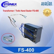 MESIN Transformer / Transformer Hand Sealer FS-400 Hualian for Hand Sealer Machine FS-400