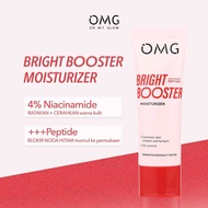 OMG Oh My Glow BRIGHT BOOSTER SERIES 25gr 7.5 gr Moisturizer Cream || Bright Booster Moisturizer/ SU