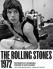 The Rolling Stones 1972 50th Anniversary Edition Joel Selvin