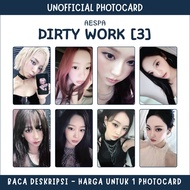 UNOFFICIAL PHOTOCARD | AESPA - DIRTY WORK