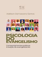 Psicologia do Evangelismo Adelson Damasceno Santos