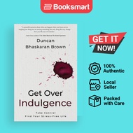 Get Over Indulgence - Paperback - English - 9781999966577