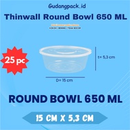 Thinwall Round Bowl 650ML 25pc Plastic Food Bowl Food Container Bowl Food Container