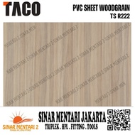 TACO SHEET PVC WOODGRAIN TS R222