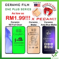 【X PECAH】One Plus 10T 9 8T 9R 7T 7 6T 6 Nord 3 2 2T CE 3 2 Ace 2 Ceramic Film Screen Protector Clear