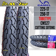 Camel Tyre 17 225-17 250-17 80/90 - 17 CM519 Cutting TT100 SOTONG CM527 Tubetype TAYAR TAYER TAYA RO