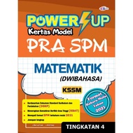 Power UP Kertas Model PRA SPM Matematik Tingkatan 4-Dwibahasa