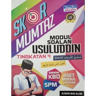 SKOR MUMTAZ MODUL SOALAN USULUDDIN TINGKATAN 4