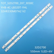 2Pcs/Set For TCL Backlight Strip L32F1680B 32D2700 32HR330M07A2 V2 With Screen LVW320CS0T Light Bar