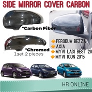 Perodua Myvi Lagi Best Icon Bezza Axia Side Mirror Cover Carbon Fiber 3D Door Mirror Carbon Chromed