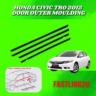 Honda Civic Fb Tro  2012 Moulding Door Glass Outer / Getah Luar Cermin