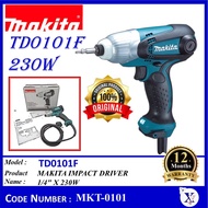 MKT-0101 [100% ORIGINAL] TD0101F MAKITA IMPACT DRIVER 1/4" X 230W