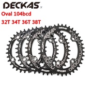 DECKAS 104BCD 32/34/36/38T  Oval  Narrow Wide Chainring MTB Mountain bike Bcd104 crankset Tooth plat
