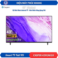 Điện Máy Phúc Khang x Casper | Smart TV Casper A Series 43" 43FGA610 - Điều Khiển Bằng Giọng Nói