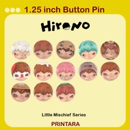 Hirono | Button Pin | Little Mischief | 1.25inch | 2.25inch | Pop Mart | Printara