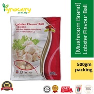 [KLANG VALLEY ONLY] Mushroom Brand Lobster Ball [500gm /pkt]