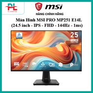 MSI PRO MP251 E14L Monitor (24.5 inch - IPS - FHD - 144Hz - 1ms) - Genuine Product