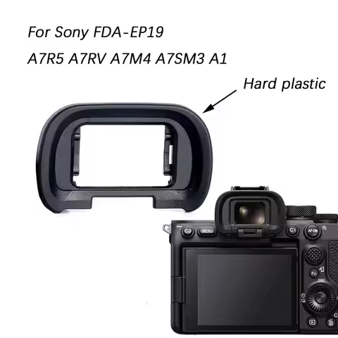EP-19 Hard Viewfinder Eyecup Eyepiece for Sony A7R5 A7RV A7M4 A7SM3 A1 Mirrorless Camera Replace FDA