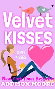 Velvet Kisses Addison Moore