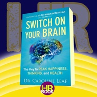 Switch On Your Brain_The Key to Peak Happiness, Thinking, and Health 7