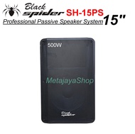 Professional Passive Speaker BlackSpider Model SH-15PS Speaker Passive 15 inch