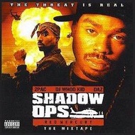 *SHADYVILLE 饒舌歌曲*DJ Whoo Kid  2pac And Daz  Shadow Ops  The Threat Is Real The Mixtape