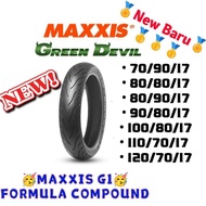 TAYAR TIRES MAXXIS GREEN DEVIL🥇🥇 TAYAR MAXXIS G1 TUBELESS 70/90/17 80/90/17 80/80/17 90/80/17 100/80