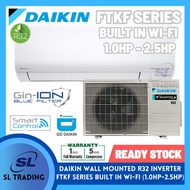 [WEST MSIA] DAIKIN FTKF SERIES R32 WITH BUILD-IN WI-FI AIRCOND (1.0hp,1.5hp,2.0hp,2.5hp)