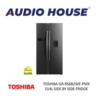 TOSHIBA GR-RS682WE-PMX 514L SIDE BY SIDE FRIDGE ***2 YEARS WARRANTY BY AGENT***