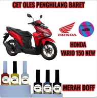 CAT OLES PENGHILANG BARET MOTOR HONDA VARIO 150 NEW MERAH DOFF/RED DOFF TERMURAH BISA COD