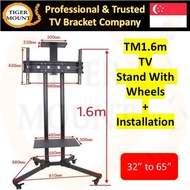 [TM1.6M TV Mobile Stand With Wheels + Installation] /Moveable TV Stand Suitable 32" to 65" Inch TV
