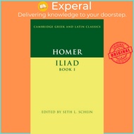 Homer: Iliad Book I by Seth L. Schein (UK edition, paperback)