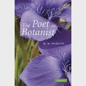 The Poet as Botanist