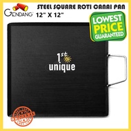 Gendang 12inch x 12inch Steel Square Pan Roti Canai Pan India Thosai Pan