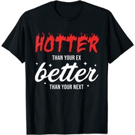 Hotter Than Your Ex - Better Than Your Next Funny Boyfriend Fashion Men T-Shirt