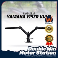 YAMAHA Y15ZR V1 / V2 HANDLE BAR