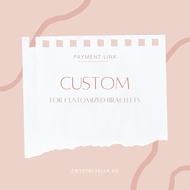 Customized Bracelet Payment Link