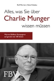 Alles, was Sie über Charlie Munger wissen müssen Heinz Vinkelau