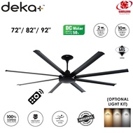 Deka+ DC Motor Ceiling Fan 72" TERRA 72/ 82" TERRA 82/ 92" TERRA 92 [ Optional Light Kit ]