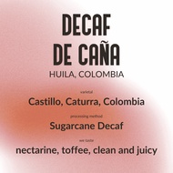 Sugarcane Decaf Huila Colombia | Bodega Coffee Roasters | Arabica