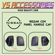 NISSAN CD4 PANEL HANDLE CAP LH/RH