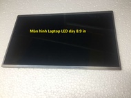 Màn hình LED Laptop 8.9 in WIDE 40 Pin Sáng Đẹp