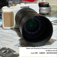 Repair Cost Checking For Panasonic Lumix G Vario 45-200mm f/4-5.6 Lens Cleaning, Aperture Repairment