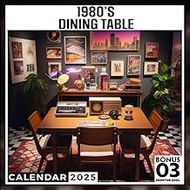1980's Dining Table 2025: 15 Months of Nostalgic Meals October 2024 to December 2025 Capturing Iconi
