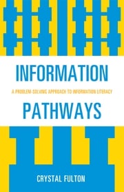 Information Pathways Crystal Fulton