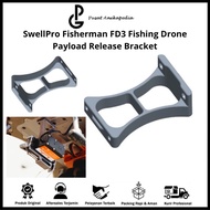 SwellPro Fisherman FD3 Fishing Drone Payload Release Bracket - Bracket Payload Release Extension FD3