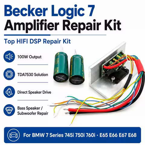 Becker Logic 7 Top HIFI DSP Amplifier Repair Kit 100W / TDA7530 For BMW 7 Series E65 E66 E67 E68 745