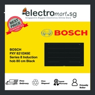 BOSCH PXY 821DX6E Series 8 Induction  hob 80 cm Black