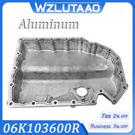 Engine Oil Pan 06K103600R,06K103600D,06K103600AE For Audi A1 A3 Q2 TT VW Golf MK7 GTI Tiguan Beetle 